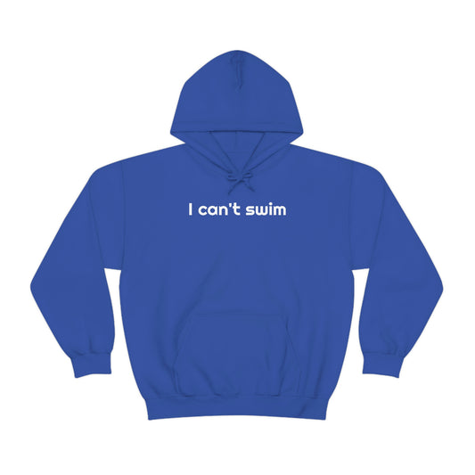 I can't swim blue hoodie